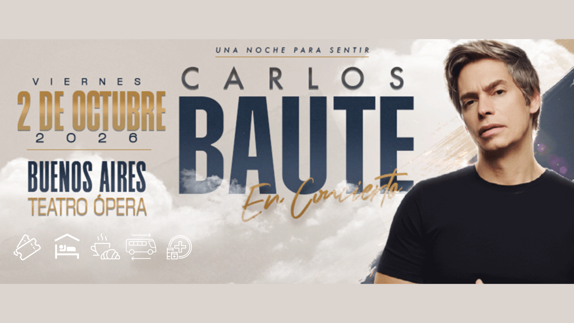 CARLOS BAUTE EN ARGENTINA Teatro Ópera, Buenos Aires (Argentina) | 02 de octubre 2026